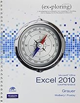 Exploring Microsoft Office Excel 2010 Comprehensive (Ex-Ploring Series)
