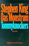 Das Monstrum - Tommyknockers - Stephen King