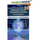 Click here to buy Managing and Using Information Systems by  Keri E. Pearlson and Carol S. Saunders.