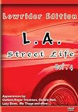 La Street Life 4: Lowrider Edition