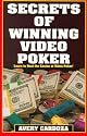 Secrets of Winning Video Poker