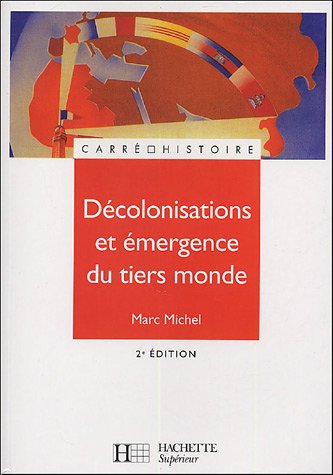 Décolonisation et émergence du tiers-monde