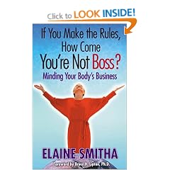 If You Make The Rules . . . How Come You: Minding Your Body's Business