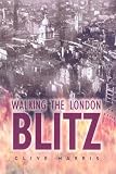 Walking the London Blitz