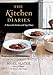 The Kitchen Diaries: A Year in the Kitchen with Nigel Slater