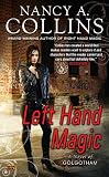Left Hand Magic: A Novel of Golgotham