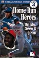 MLB Home Run Heroes (DK Readers, Level 3: Reading Alone)