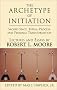 The Archetype of Initiation The Archetype of Initiation