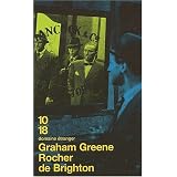 Le Rocher de Brightonpar Graham Greene
