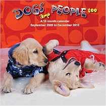 Dogs Are People Too 2010 Wall Calendar