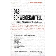 Das Schweigekartell. Fragen & Widerspr�che zum 11. September