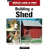 Building a Shed (Taunton's Build Like a Pro)