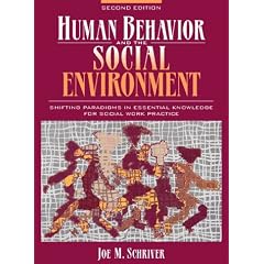 Human Behavior Social Environment: Shifting Paradigms in Essential Knowledge for Social Work Practice