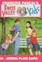 JESSICA PLAYS CUPID-P561359/4 (SVK #56) (Sweet Valley Kids)