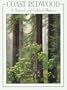 Coast Redwood: A Natural and Cultural History