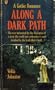 Along A Dark Path: A Gothic Romance