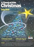 517D8GJVQPL. SL160  A Classical Kids Christmas Song Book