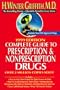 Complete Guide to Prescription/Nonprescription Drugs 1999