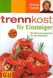 trennkost f&uuml;r Einsteiger  - Summ-Reihe - Ursula Summ