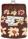 You Can't Afford Me Coin Purse