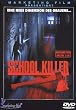 School Killer (Ungeschnittener Director's Cut)