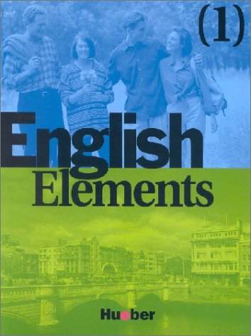 Hueber English Elements 1. 12 units plus 4 revision units and 12 homestudy units: English Elements, Bd.1, Lehr- und Arbeitsbuch, m. 2 Audio-CDs