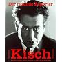 Der rasende Reporter. Egon Erwin Kisch. Eine Biographie in Bildern
