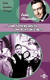 ... und sowas muss um acht in's Bett - Peter Alexander