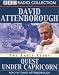 David Attenborough - the Early Years: Vol 3 (Radio Collection)
