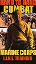 Marine Corps' Hand to Hand Combat [VHS]