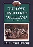 The Lost Distilleries of Ireland