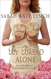 By Bread Alone