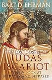 The lost Gospel of Judas Iscariot : a new look at betrayer and betrayed