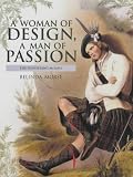 A Woman of Design, a Man of Passion: The Pioneering McIans
