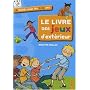 Le livre des jeux d'ext�rieur