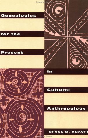 City Travel Guides Discounted  Used : Genealogies for the Present in Cultural Anthropology