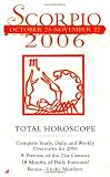Scorpio (Total Horoscopes 2006) (Total Horoscopes)
