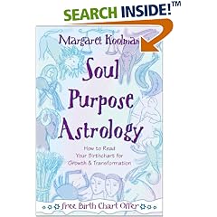 Soul Purpose Astrology: How to Read Your Birth Chart for Growth & Transformation