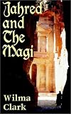 Jahred and The Magi