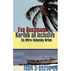 Karibik all inclusive: Ein Mira-Valensky-Krimi