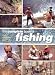 The Complete Book Of Fishing: Tackle * Techniques * Species * Bait