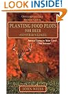 Planting Food Plots for Deer and Other Wildlife