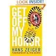 Get Off My Honor!: The Assault on the Boy Scouts of America by Hans Zeiger