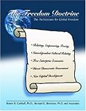 The Freedom Doctrine: The Architecture for Global Freedom