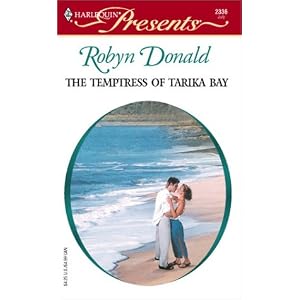 The Temptress Of Tarika Bay (Foreign Affairs) by Robyn Donald