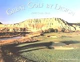 Great Golf by Design 2007 Calendar