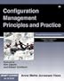Configuration Management Principles and Practice