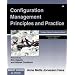 Configuration Management Principles and Practice
