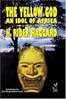 Yellow God: An Idol of Africa