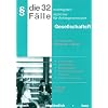 32 F�lle Gesellschaftsrecht